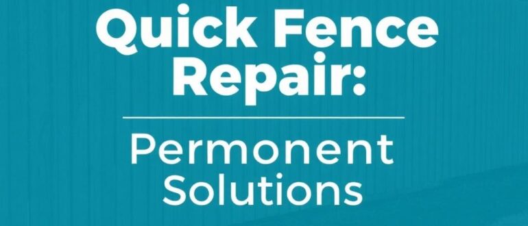 Быстрый ремонт забора: временные и постоянные решения, чтобы ваш участок снова выглядел достойно